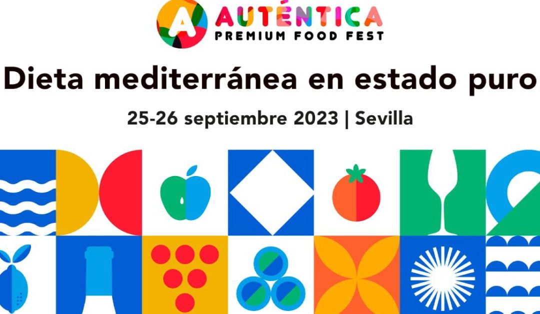 Auténtica Premium Food Fest se celebra el 25 y 26 de septiembre en Sevilla